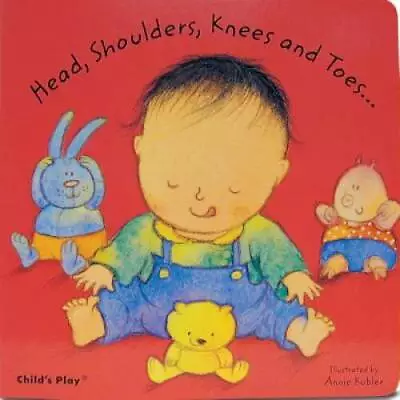 Head Shoulders Knees And Toes... - Board Book By Kubler Annie - GOOD • $3.73