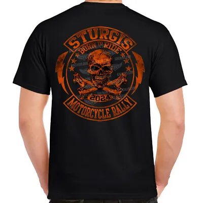2024 Sturgis Motorcycle Rally Born To Ride T-Shirt • $16.99