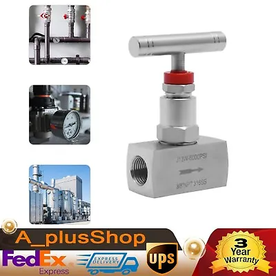 3/8  Needle Valve 6000 PSI Stainless Steel Straight Needle Valve Hydraulic Flow • $25.65