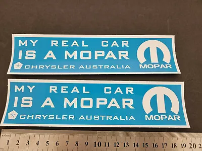 $3.99 • Buy Chrysler/ Valiant/Dodge Mopar Sticker 'My Real Car Is A MOPAR Set Of 2 FREE DEL