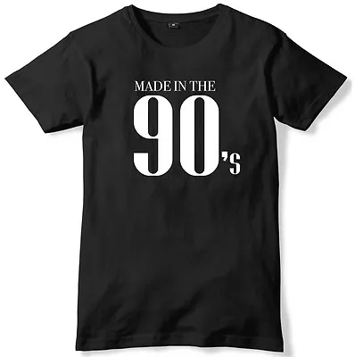 Made In The 90s Mens Funny Unisex T-Shirt • £11.99
