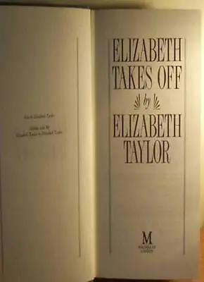 £3.48 • Buy Elizabeth Takes Off: Autobiography By  Elizabeth Taylor. 9780333460726