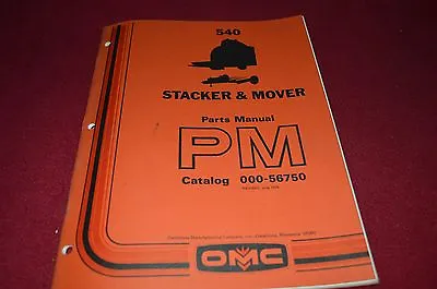 Owatonna 540 Stacker & Mover Dealers Parts Manual RWPA • £17.35
