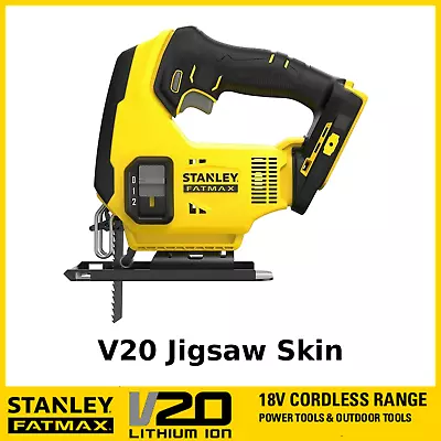 18V Stanley Fatmax V20 Cordless Jigsaw - Bare Unit (SFMCS600B) - No Battery • $139