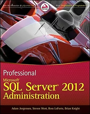Professional Microsoft SQL Server 2012 Administration By Knight Brian Book The • $11.98