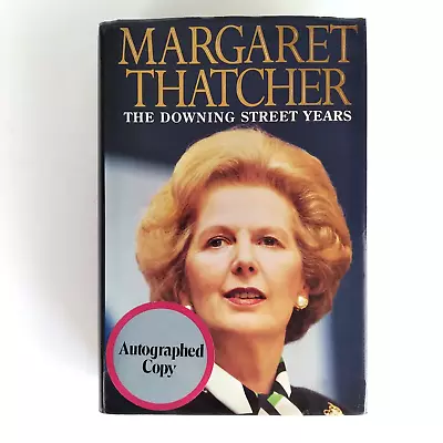 MARGARET THATCHER The Downing Street Years SIGNED First Ed 1st Printing HB DJ • $114.95