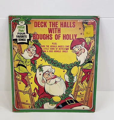 DECK THE HALLS WITH BOUGHS OF HOLLY Peter Pan Records 45rpm EP Vintage • $12.99