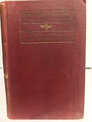 The Bab Ballads Much Sound & Little Sense W.S. Gilbert George Sully & Co 1897 • $15.99