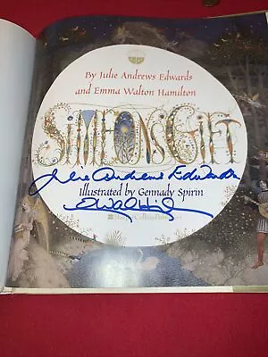 $128.99 • Buy Simeon's Gift-SIGNED-Julie Andrews Edwards And Emma Walton Hamilton H/C D/J 2003