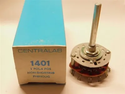 Centralab 1401 1-Pole 6 Position Non-Shorting Rotary Switch Phenolic Insulated • $24.99