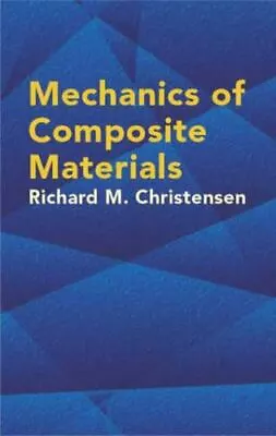 Mechanics Of Composite Materials [Dover Civil And Mechanical Engineering] • $13.83