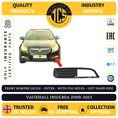 Front Bumper Fog Grille- Vauxhall Insignia 2009-2013- Insurance Certified- Left • £13.50