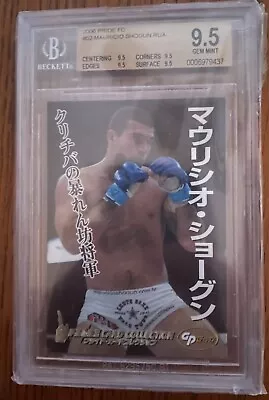 2006 Pride FC Mauricio Shogun Rua  RC BGS 9.5 • $60