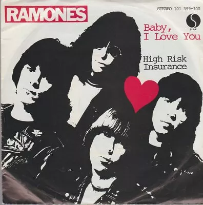 Ramones Baby I Love You * High Risk Unsurance 1980 Ariola Sire 7  • £21.51