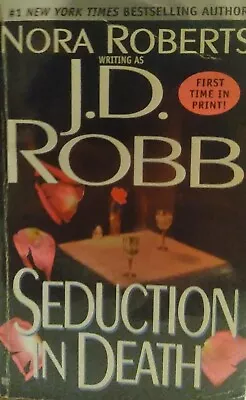 Seduction In Death (Eve Dallas/In Death #13) By  J. D. Robb (2001 Paperback) • $2.99