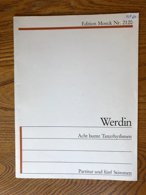 £1.99 • Buy Eberhard Werdin B.1911: Eight Colourful Dances For SATB Wind / Strings Etc