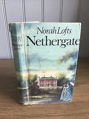 £3.99 • Buy Nethergate By Norah Lofts HB DJ 1973 1st Edition Hodder And Stoughton