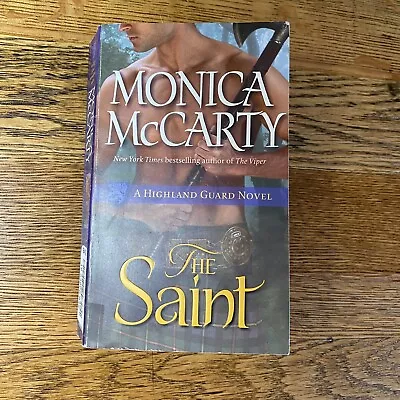 The Saint A Highland Guard Novel By Monica McCarty Paperback Novel • $5