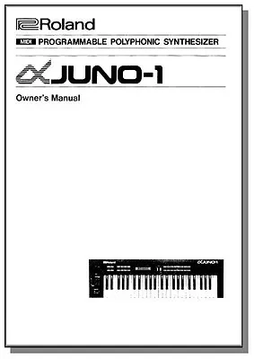 $8.10 • Buy ROLAND ALPHA JUNO-1 OWNER'S MANUAL - JUNO 1 - JUNO1 - Keyboard - Synthesizer 