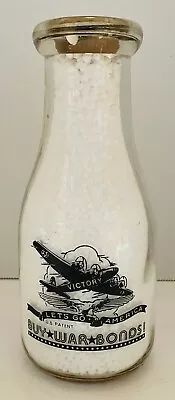 Rare World War II Pint Milk Bottle Let’s Go American Buy War Bonds • $135