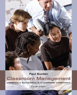 Classroom Management : Creating A Successful K-12 Learning Commun • $5.76