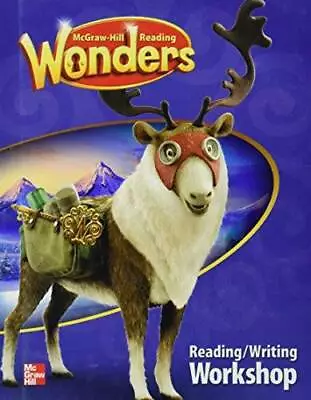 Mcgraw -Hill Reading Wonders -Reading / Writing Workshop (ccss Reading /  - GOOD • $5.09