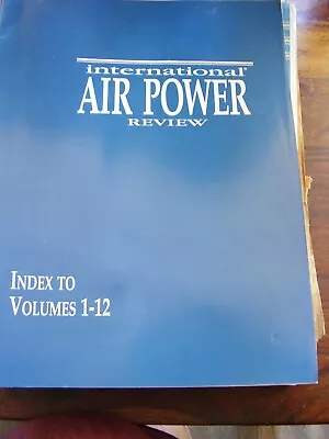 International Air Power Review Index To Volume 1-12 Aircraft Aviation  • £6