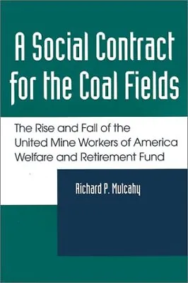 Social Contract For Coal Fields: United Mine Workers Welfare & Retirement Funds • $34.29