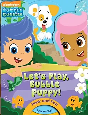 Bubble Guppies: Let's Play Bubble Puppy!: A PeekABoo Book (Bubble Guppies: ... • $9.88
