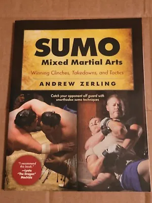 Sumo For Mixed Martial Arts: Winning Clinches Takedowns & Tactics • $23