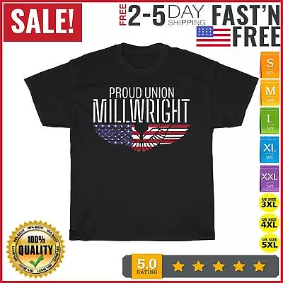Patriotic Proud American Millwright Trade Union Metalworker T Shirt Men Women • $10.99