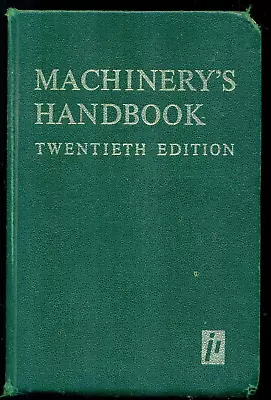 Machinery's Handbook  20th  Edition 1976 For Machinists Draftsmen Engineers • $30