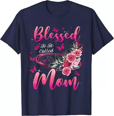 Blessed To Be Called Mom Cute Mothers Day Design Unisex T-Shirt • $19.99