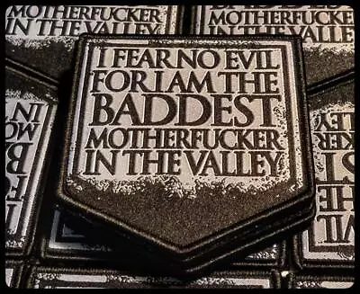 Baddest Motherfu*ker Fear Evil Valley Woven  Morale Patch Pdw Tad Gear Tactical • £95.48