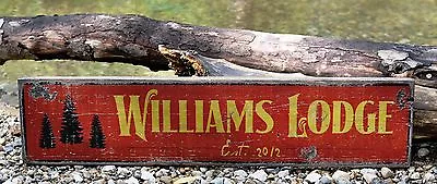 Personalized Lodge Or Cabin - Established - Rustic Hand Made Vintage Wood Sign • $445