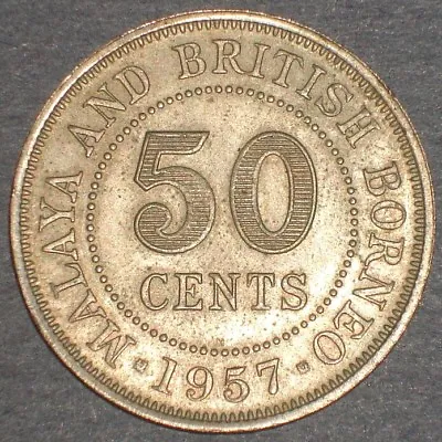 MALAYA AND BRITISH BORNEO 50 CENTS 1957 COIN   Brought To America From England • $105
