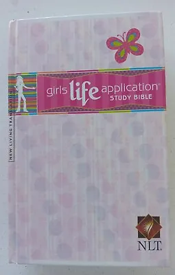 Bible - NLT Girls Life Application Study Bible - New Living Translation  2007 • $12.50