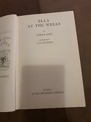 Ella At The Wells - Hardback 1st Edition 1954 Vintage Book  • £9.95