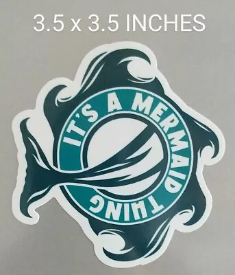 3.5  Its A Mermaid Thing Decal Vinyl Sticker Waves Ocean Girl Tail Sea Life Love • $3