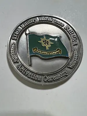 314th Military Intelligence Battalion Activation Ceremony 16 June 2000 Coin • $7