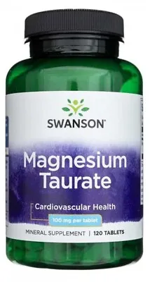 Magnesium Taurate 100 Mg 120 Tablets Swanson Health Products • $26.21