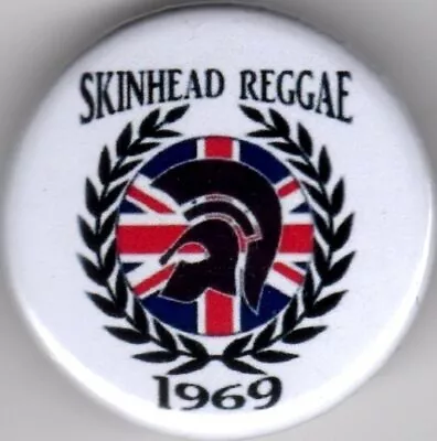 SKINHEAD REGGAE Pin Button Badge 25mm - 1969 LAUREL TROJAN LAMBRETTA VESPA SKA  • £1.40