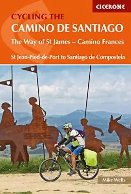 Cycling The Camino De Santiago: The Way Of St James - Camino Fra • £12.24