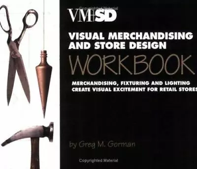 Visual Merchandising And Store Design Workbook Greg M. Gorman Good Book • $6.49