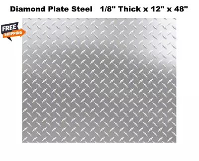 Diamond Plate Steel 1/8  Thick X 12  X 48   Sheet Hot Rolled Tread Pattern • $94.99