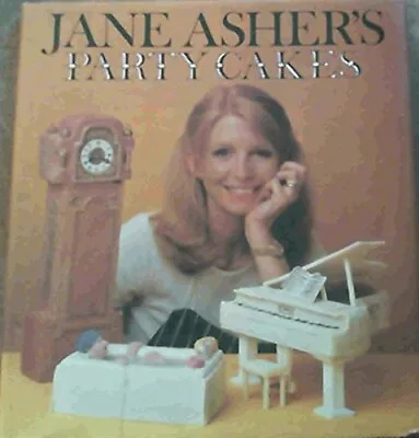 Jane Asher's Party Cakes By Asher Jane Hardback Book The Cheap Fast Free Post • £3.49