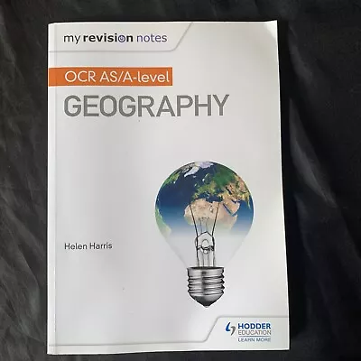 OCR AS/A-level Geography (Paperback 2018) My Revision Notes By Helen Harris • £0.99