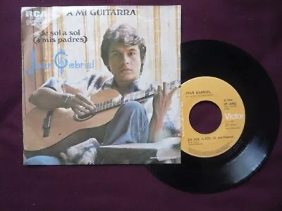 JUAN GABRIEL – A MI GUITARRA – 1976 RCA -  7´´45 Rpm – GARAGE ROCK – MEXICAN • $25