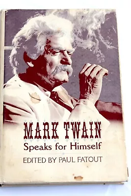 1978–MARK TWAIN Speaks For Himself –Letters & Stories 1860–1909 SIgned By Author • $65
