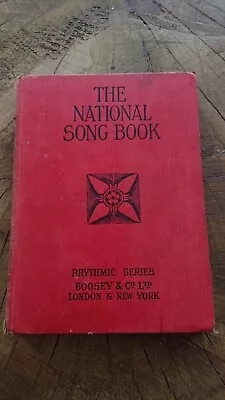 Good - The National Song Book - Rhythmic Series - Boosey & Co - 1906 Music • £154.32